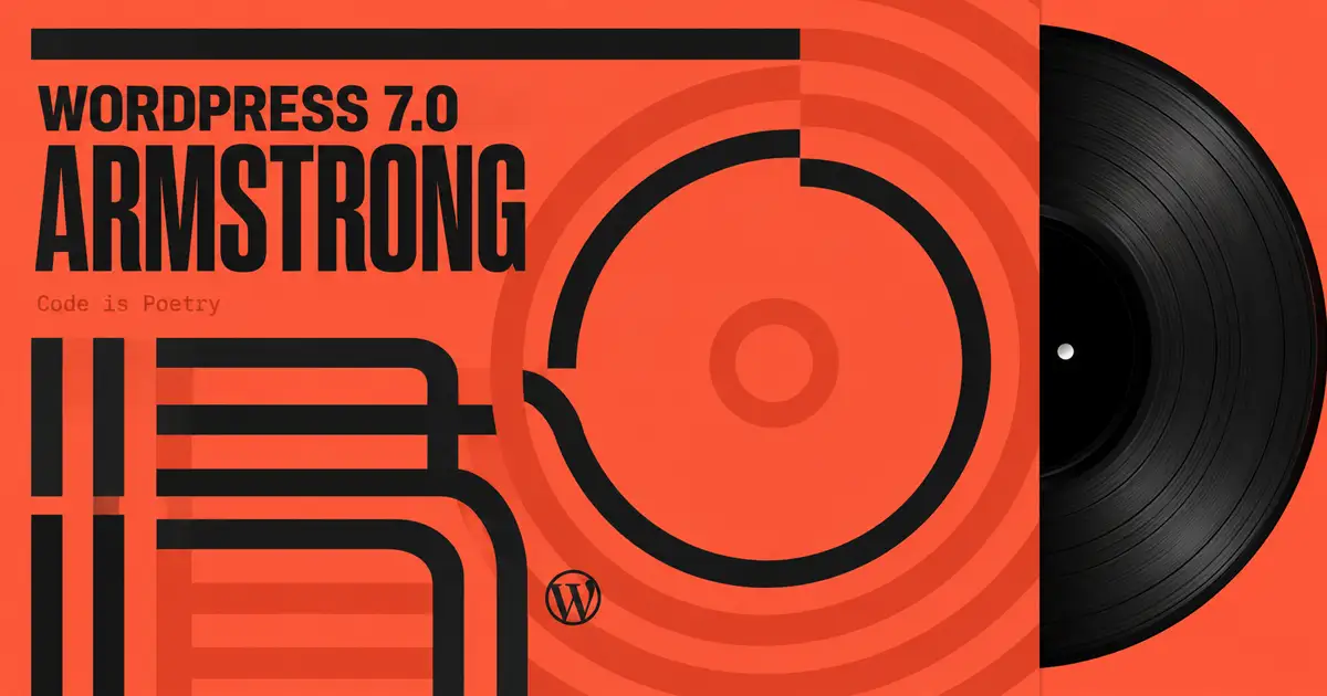 Capa do WordPress 7.0 Armstrong com design gráfico em estilo retrô e disco de vinil